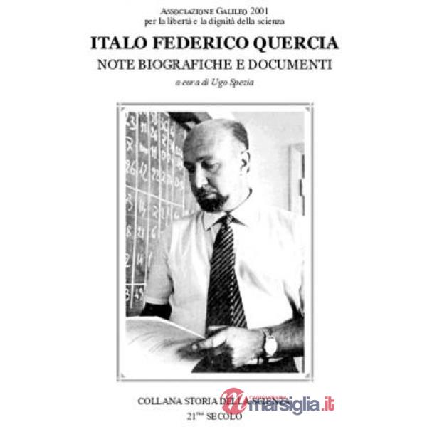 Italo Federico Quercia. Note biografiche e documenti