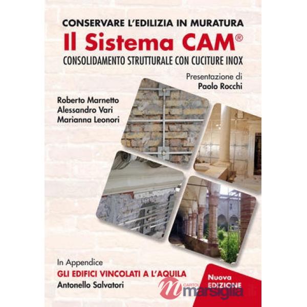 Conservare l'edilizia in muratura: il sistema CAM