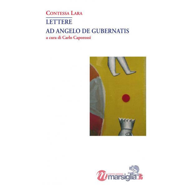 Lettere ad Angelo De Gubernatis