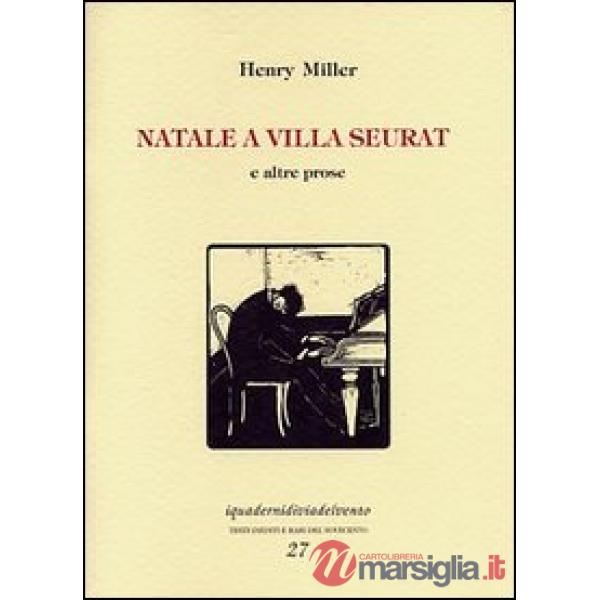 Natale a villa Seurat e altre prose