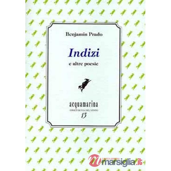 Indizi e altre poesie