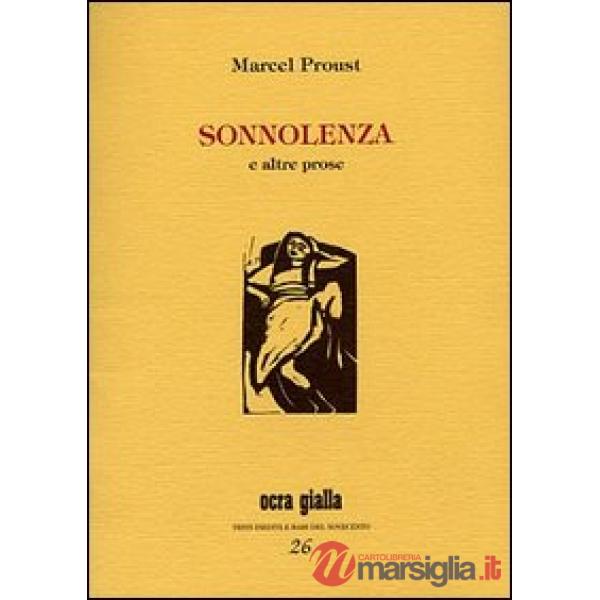 Sonnolenza e altre prose