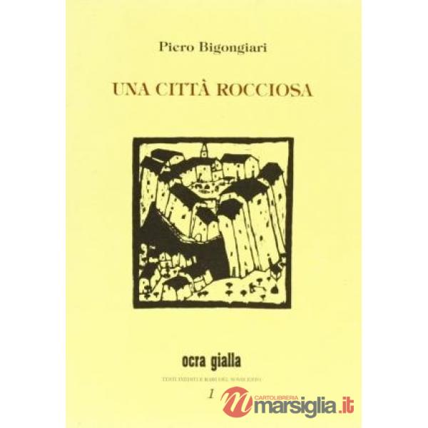 Città rocciosa e altri frammenti di un'autobiografia (Una)