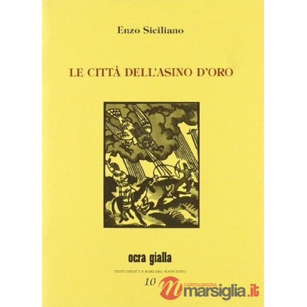 Città dell'asino d'oro e altri foglietti di viaggio (1963) (Le)