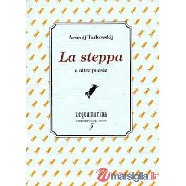 Steppa e altre poesie (La)