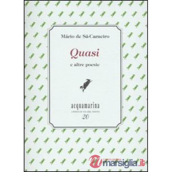 Quasi e altre poesie
