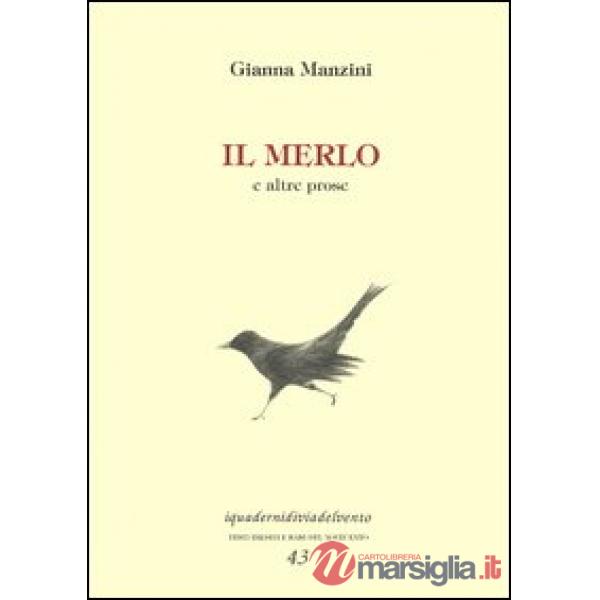 Merlo e altre prose (Il)