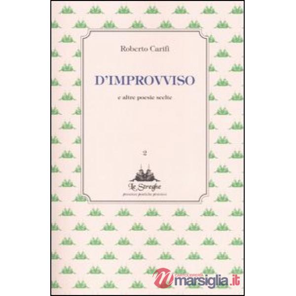 D'improvviso e altre poesie scelte