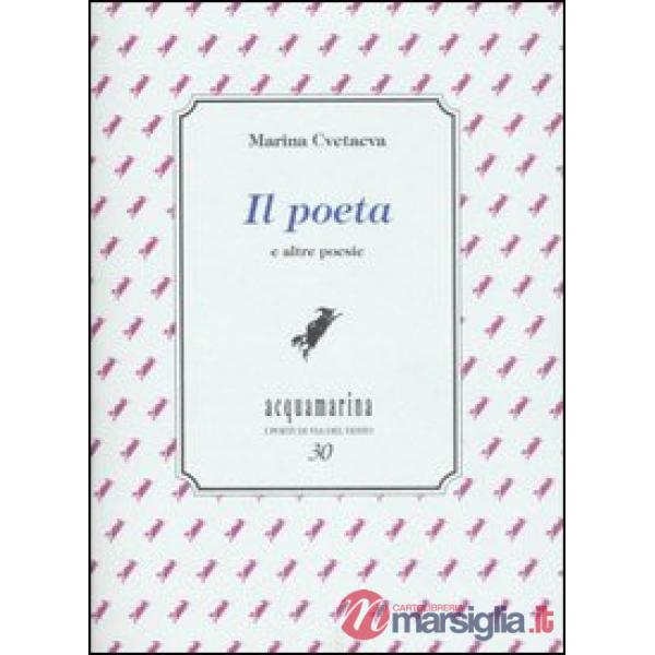Poeta e altre poesie (Il)