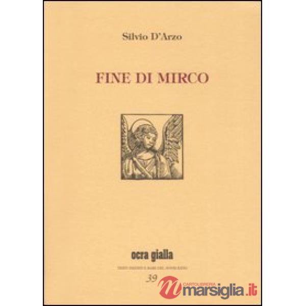 Fine di Mirco-Una storia così. Ediz. limitata