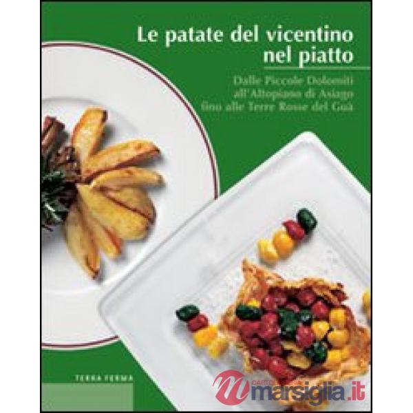Patate del vicentino nel piatto (Le)