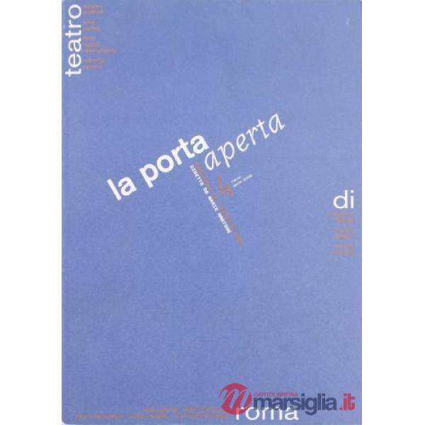 Porta aperta. Bimestrale del teatro di Roma (La). Vol. 4