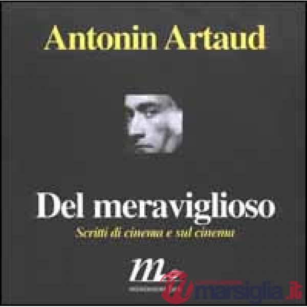 Del meraviglioso. Scritti di cinema e sul cinema