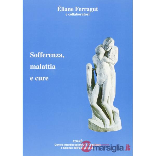 Sofferenza, malattia e cure