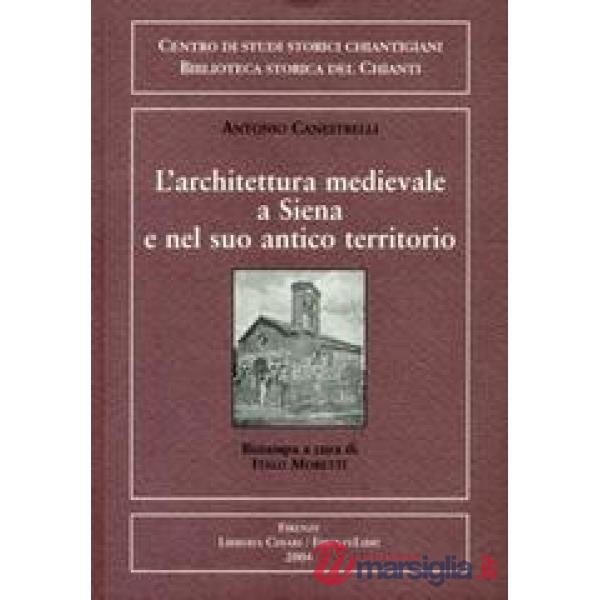 Architettura medievale a Siena e nel suo antico territorio. Campanili medievali 