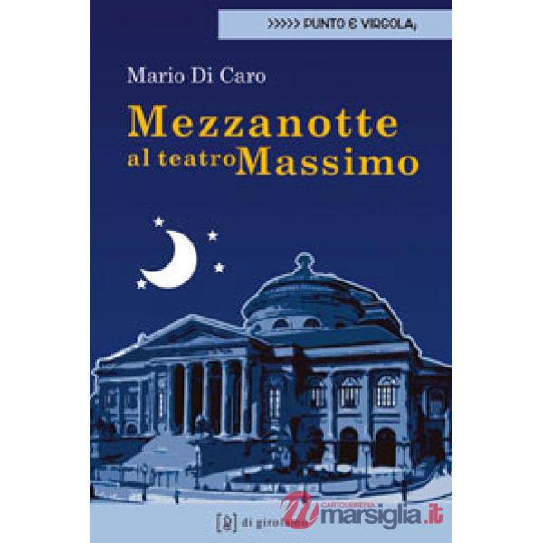 Mezzanotte al Teatro Massimo