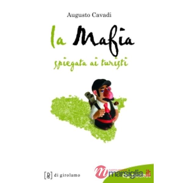 Mafia spiegata ai turisti (La)
