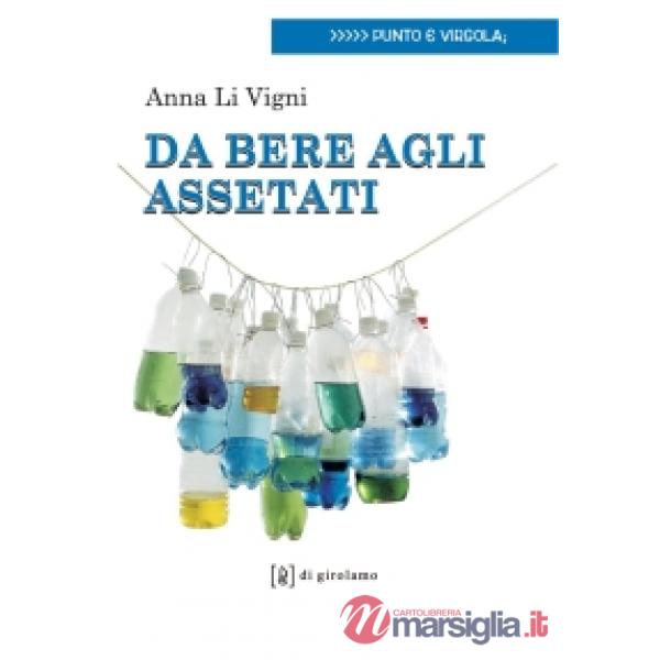 Da bere agli assetati