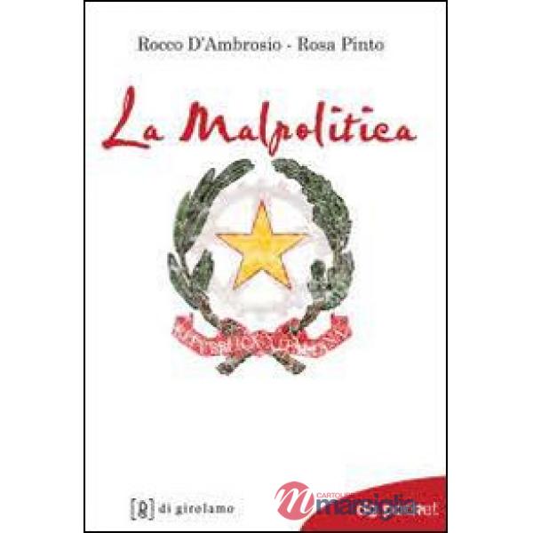 Malpolitica (La)