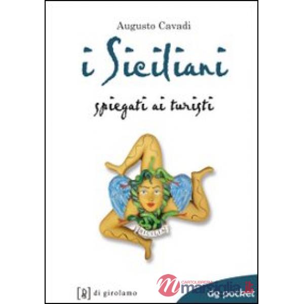 Siciliani spiegati ai turisti (I)