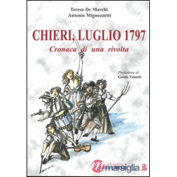 Chieri, luglio 1797. Cronaca di una rivolta