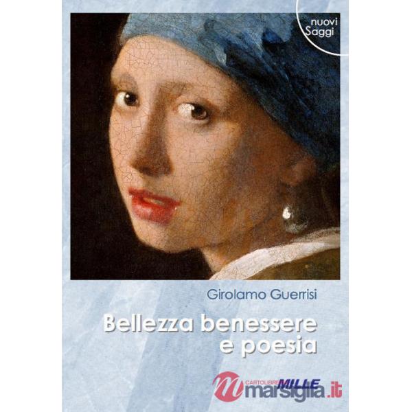 Bellezza benessere e poesia