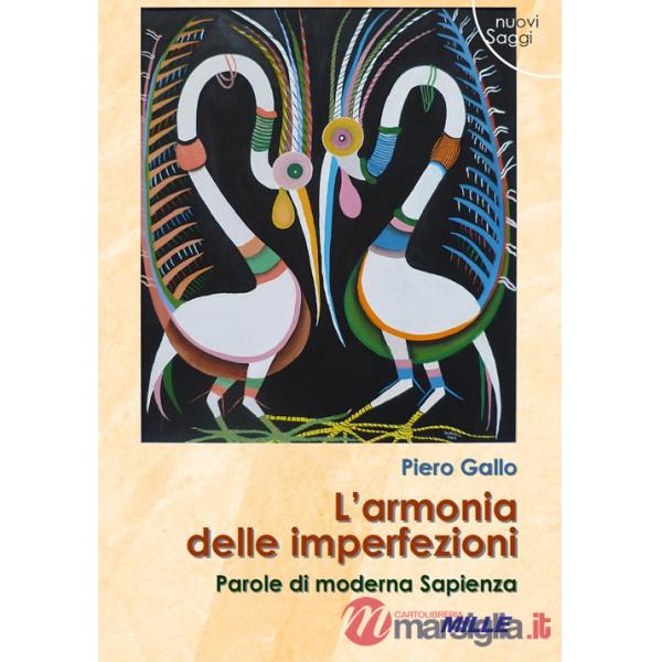 Armonia delle imperfezioni. Parole di moderna Sapienza (L')