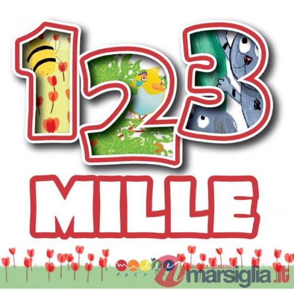 1 2 3 Mille. Ediz. illustrata