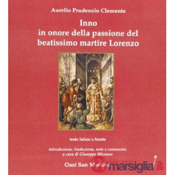 Inno in onore della passione del beatissimo martire Lorenzo