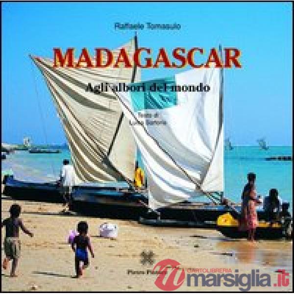 Madagascar agli arbori del mondo
