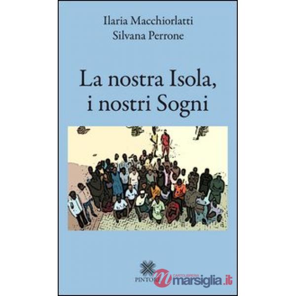 La nostra isola, i nostri sogni