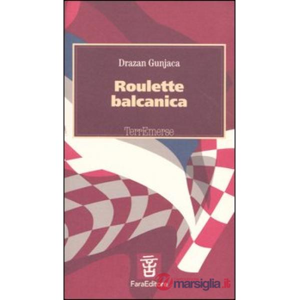 Roulette balcanica