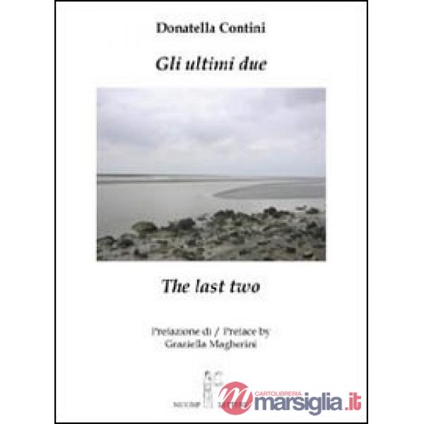 Ultimi due-The last two (Gli)