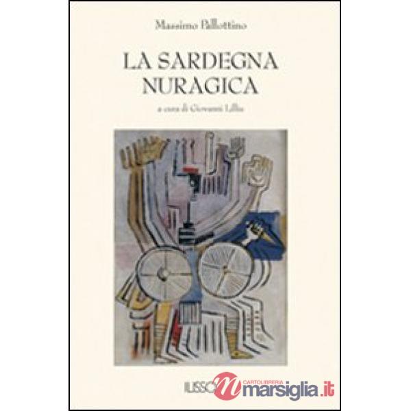 Sardegna nuragica (La)