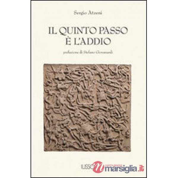 Quinto passo è l'addio (Il)