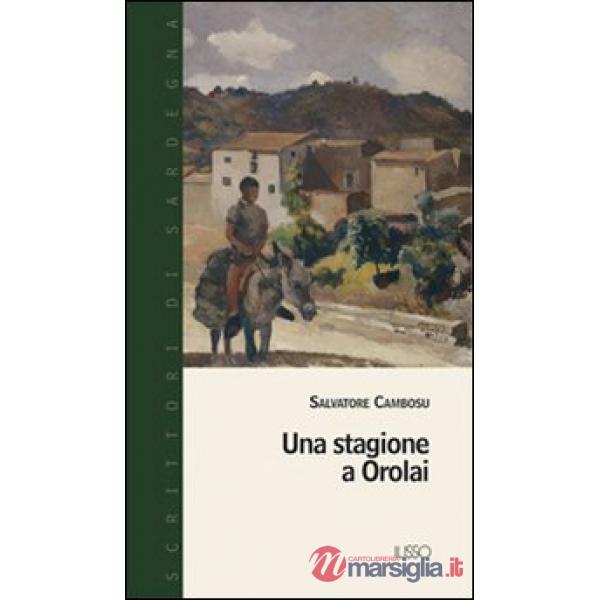 Stagione a Orolai (Una)
