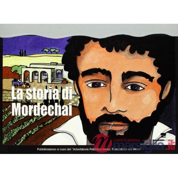Storia di Mordechai (La)
