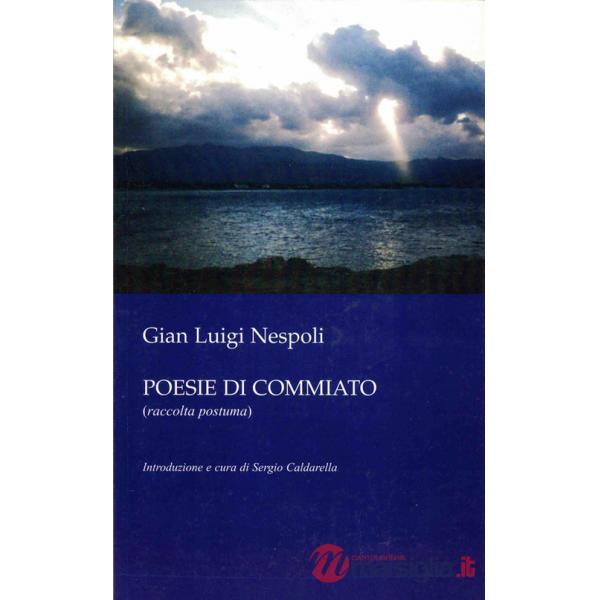 Poesie di commiato. Raccolta postuma