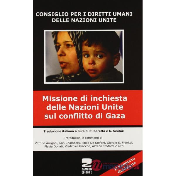 Rapporto Goldstone. Missione di inchiesta delle Nazioni Unite sul conflitto di Gaza (Il)