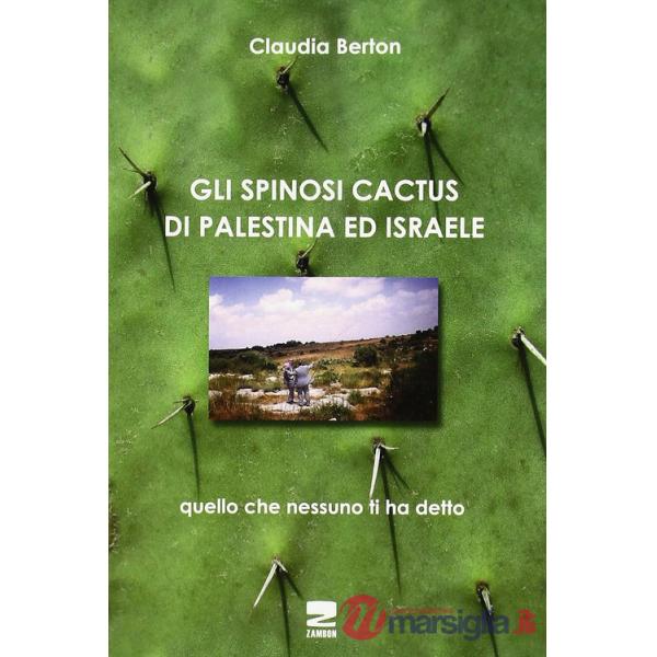 Spinosi cactus di Palestina e Israele (Gli)