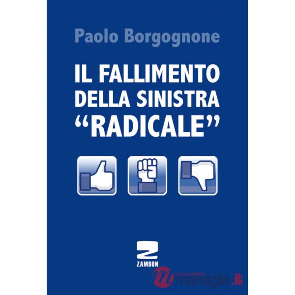 Fallimento della sinistra «radicale» (Il)