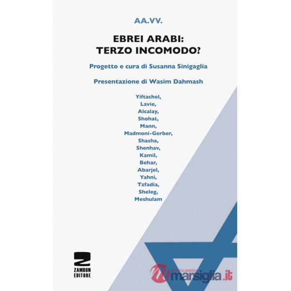 Ebrei arabi. Terzo incomodo?