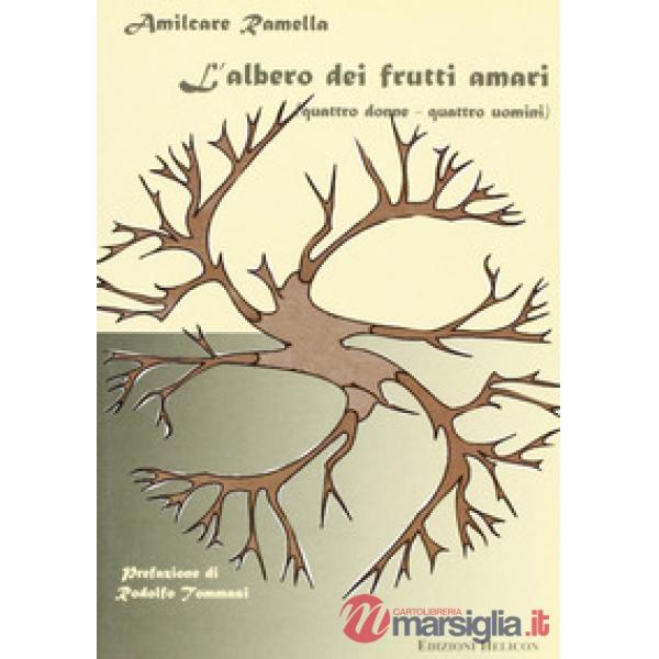 Albero dei frutti amari. Quattro uomini-quattro donne (L')