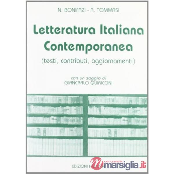 Letteratura italiana contemporanea. Testi, contributi, aggiornamenti