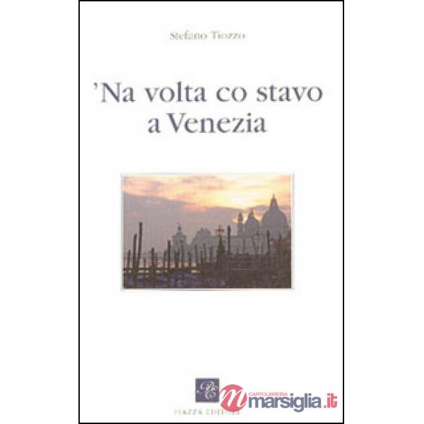 Volta co stavo a Venezia ('Na)