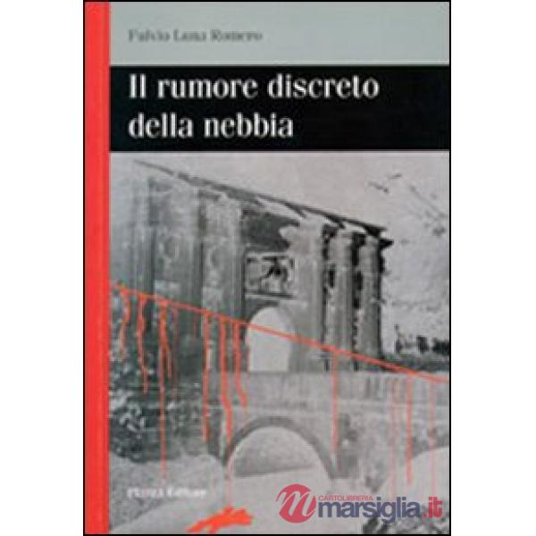 Rumore discreto della nebbia (Il)