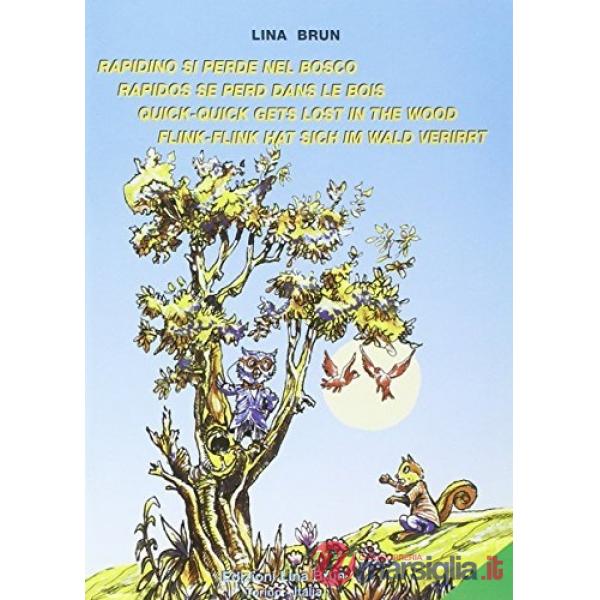 Rapidino si perde nel bosco-Rapidos se perd dans le bois-Quick-Quick gets lost in the wood-Flink-Flink hat sich im Wald verirrt