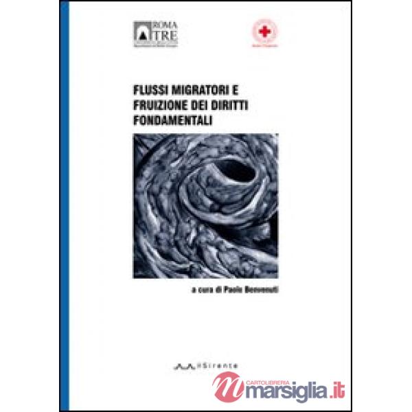 Flussi migratori e fruizione dei diritti fondamentali