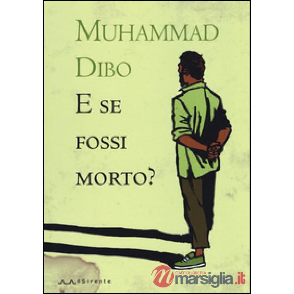 E se fossi morto?
