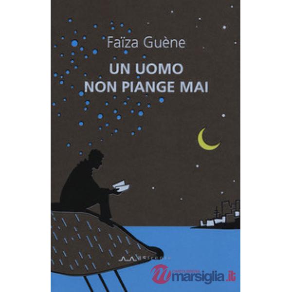 Uomo non piange mai (Un)